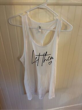 NWOT Next Level Apparel White Racerback Tank with Black "Let Them" Script